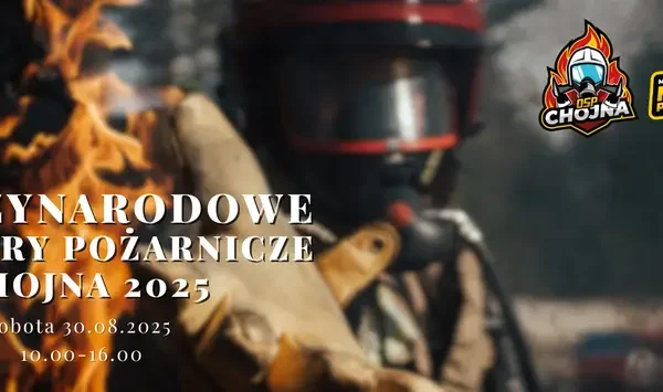 Międzynarodowe Manewry Pożarnicze w Chojnie – pokazy, atrakcje i grochówka dla całych rodzin
