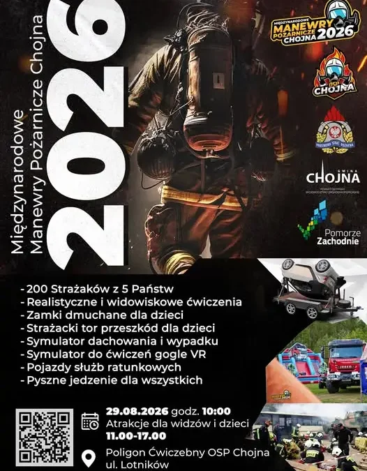 Manewry Pożarnicze w Chojnie: 200 strażaków, atrakcje dla dzieci i symulatory
