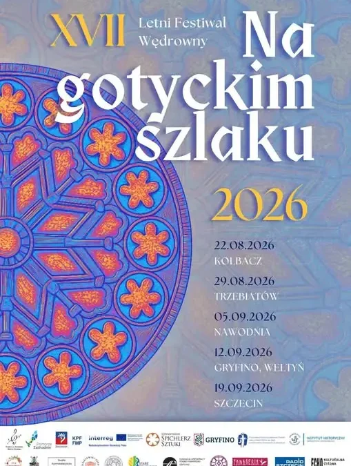 Festiwal Na Gotyckim Szlaku zawita do Gryfina i Wełtynia