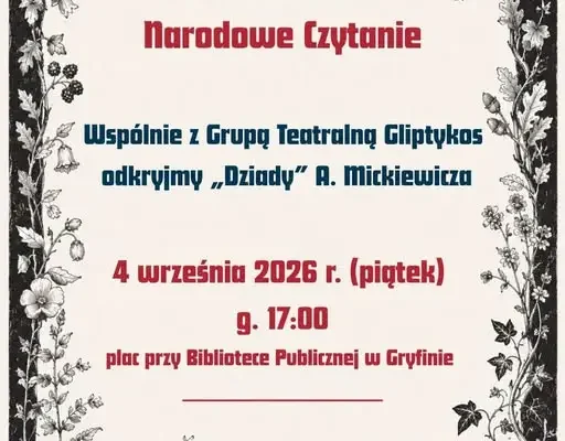 Narodowe Czytanie 2026 w Gryfinie: „Dziady” Mickiewicza w teatralnej odsłonie