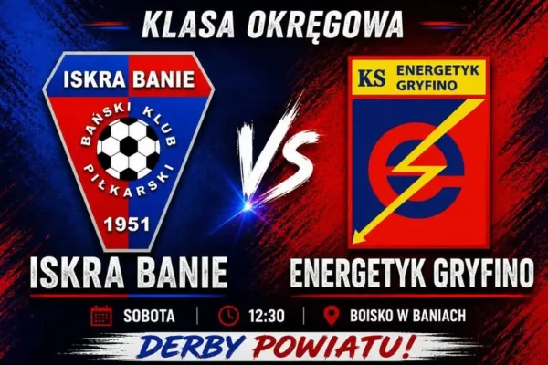 Derby Powiatu w Baniach: Energetyk Gryfino rywalem Iskry w 4. kolejce