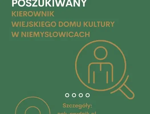 Nabór na stanowisko kierownika Wiejskiego Domu Kultury w Niemysłowicach