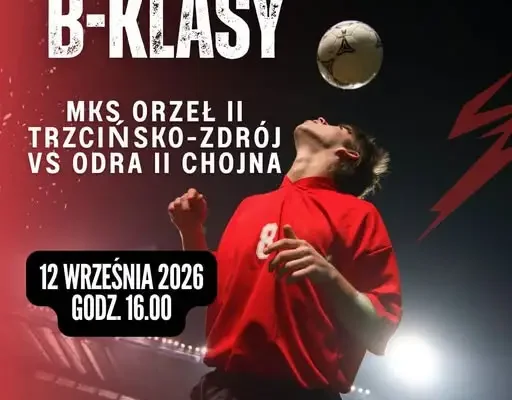 MKS Orzeł II Trzcińsko-Zdrój zagra z Odrą II Chojna. Kibice szykują doping