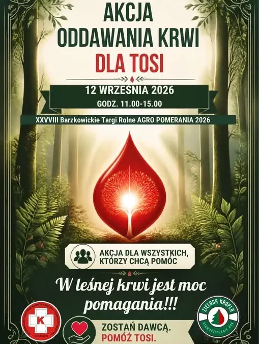 Akcja Krwiodawstwa na XXVIII Barzkowickich Targach Rolnych AGRO POMERANIA 2026