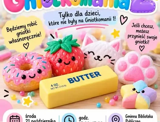 Gniotkomania 2 – Gminna Biblioteka w Widuchowej otwiera drugą edycję warsztatów