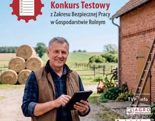 VII Ogólnopolski Konkurs Testowy KRUS – sprawdź swoją wiedzę o bezpieczeństwie w rolnictwie